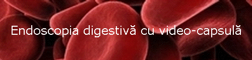Endoscopia digestiv� cu video-capsul�
